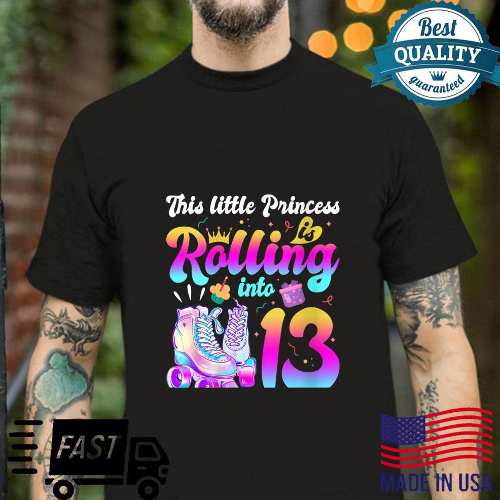 Roller Skate 13th Birthday 13 Year Old Girl Party Outfit Shirt