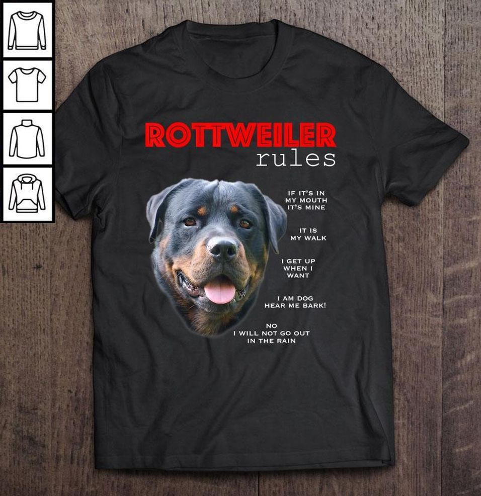 Rules For The Owner Of A Rottweiler Gift TShirt