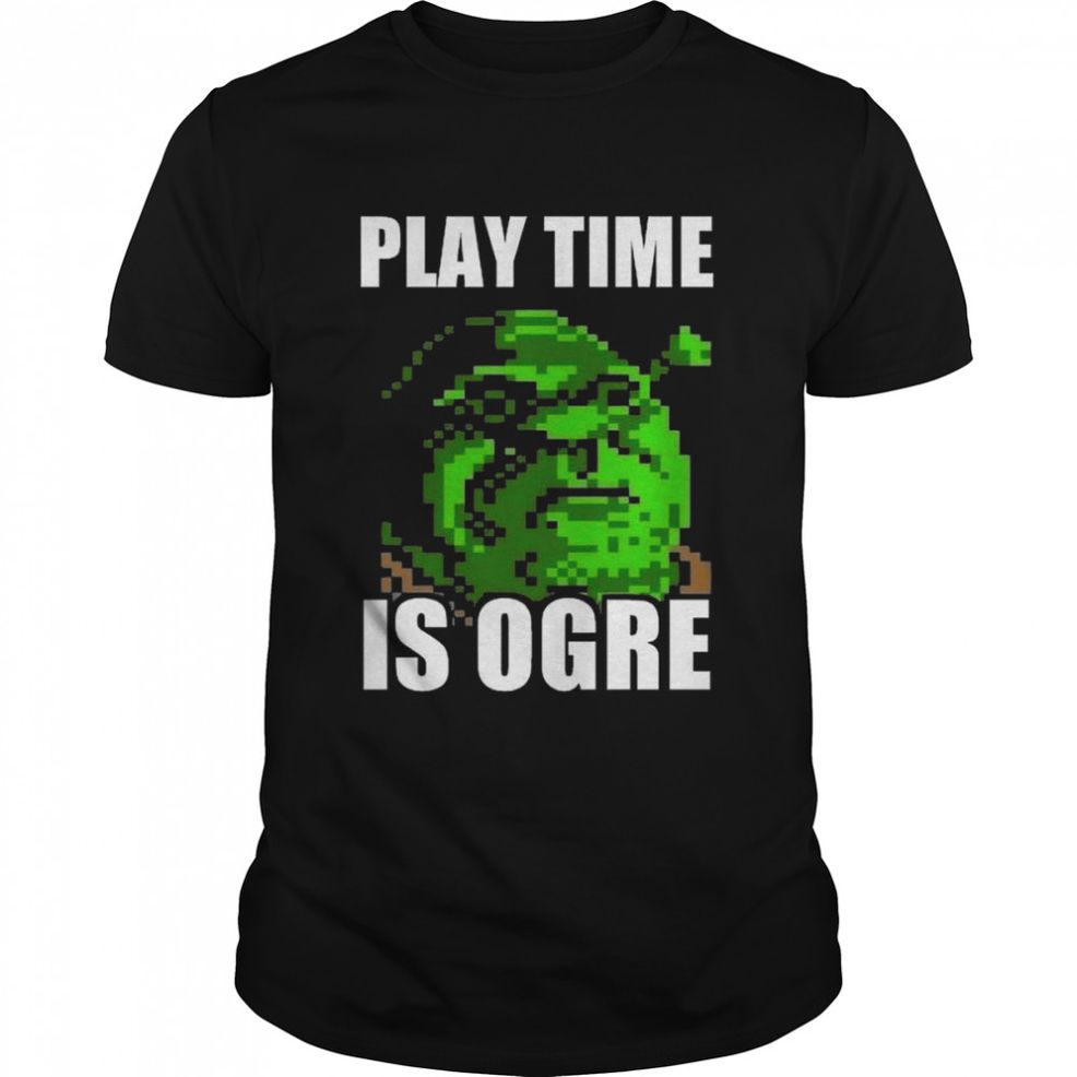 Shrek Pun Play Time Is Orge Unisex T Shirt