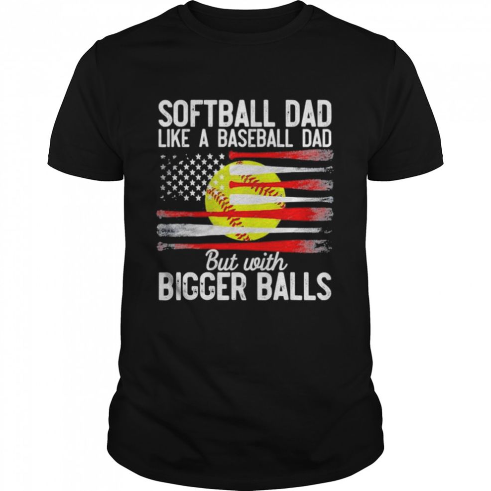 Softball Dad Like A Baseball Dad Us Flag Fathers Day Shirt