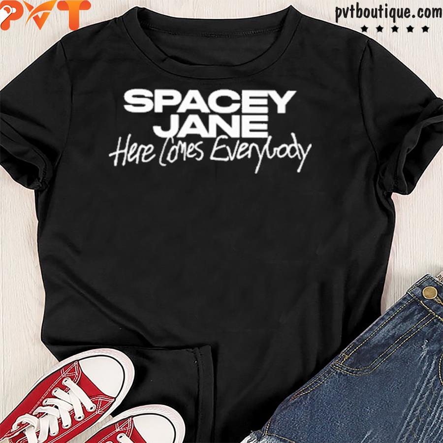 Spacey jane merch spacey jane here comes everybody shirt