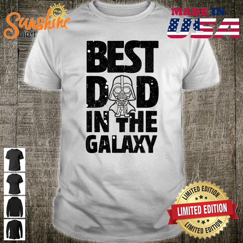 Star Wars Best Dad In The Galaxy Darth Vader Shirt
