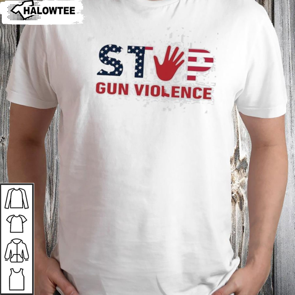 Stop Gun Violence Shirt End Gun Violence Pray for Uvalde Texas T Shirt
