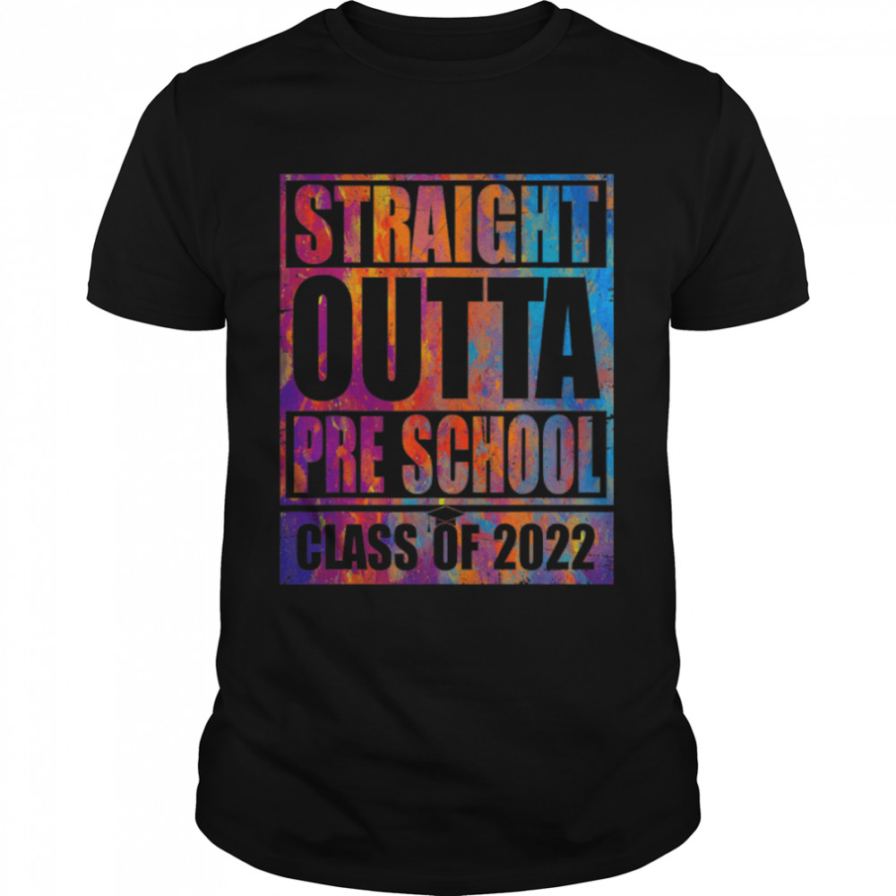 Straight Outta Preschool Graduation Pre-school Class Of 2022 T-Shirt B0B1CWL87D