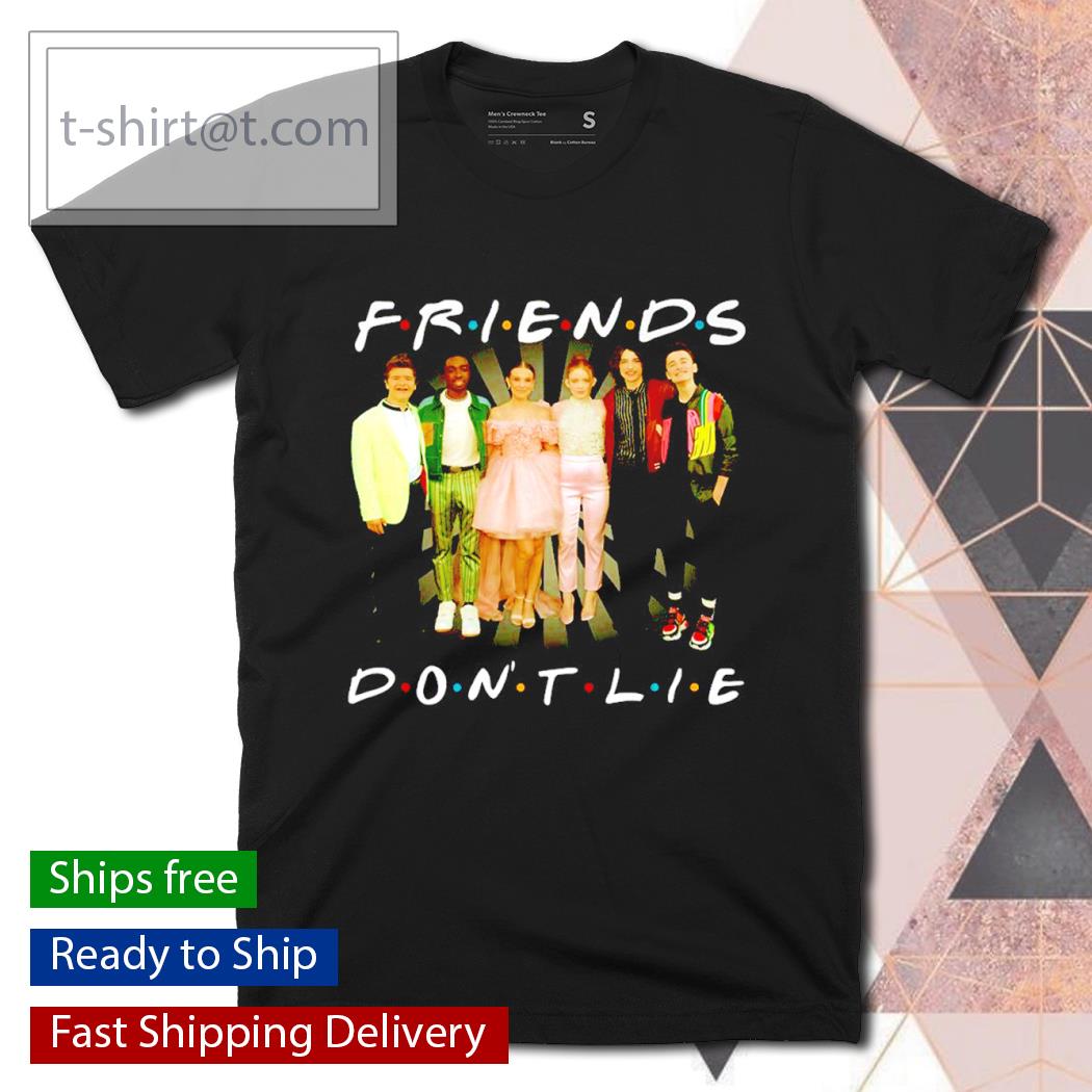 Stranger Things friends don’t lie shirt