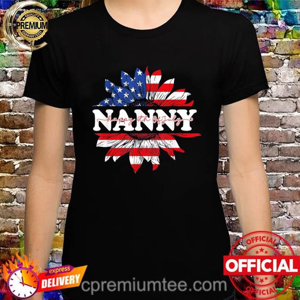 Sunflower American Nanny Patriotic Usa Flag 4th Of July Shirt