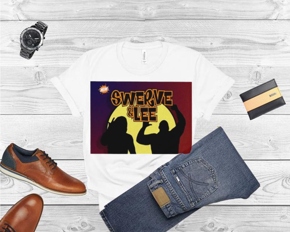 Swerve And Lee Funny T Shirt