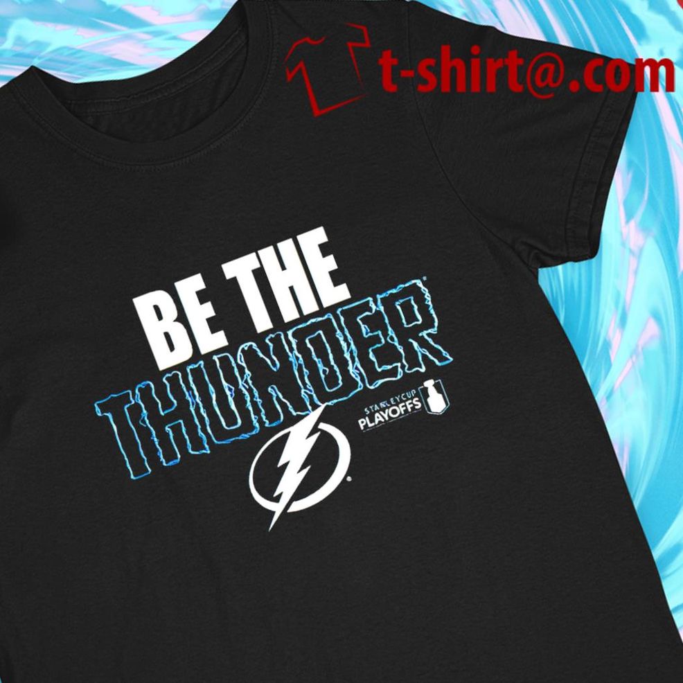 Tampa Bay Lightning Be The Thunder Logo 2022 T Shirt