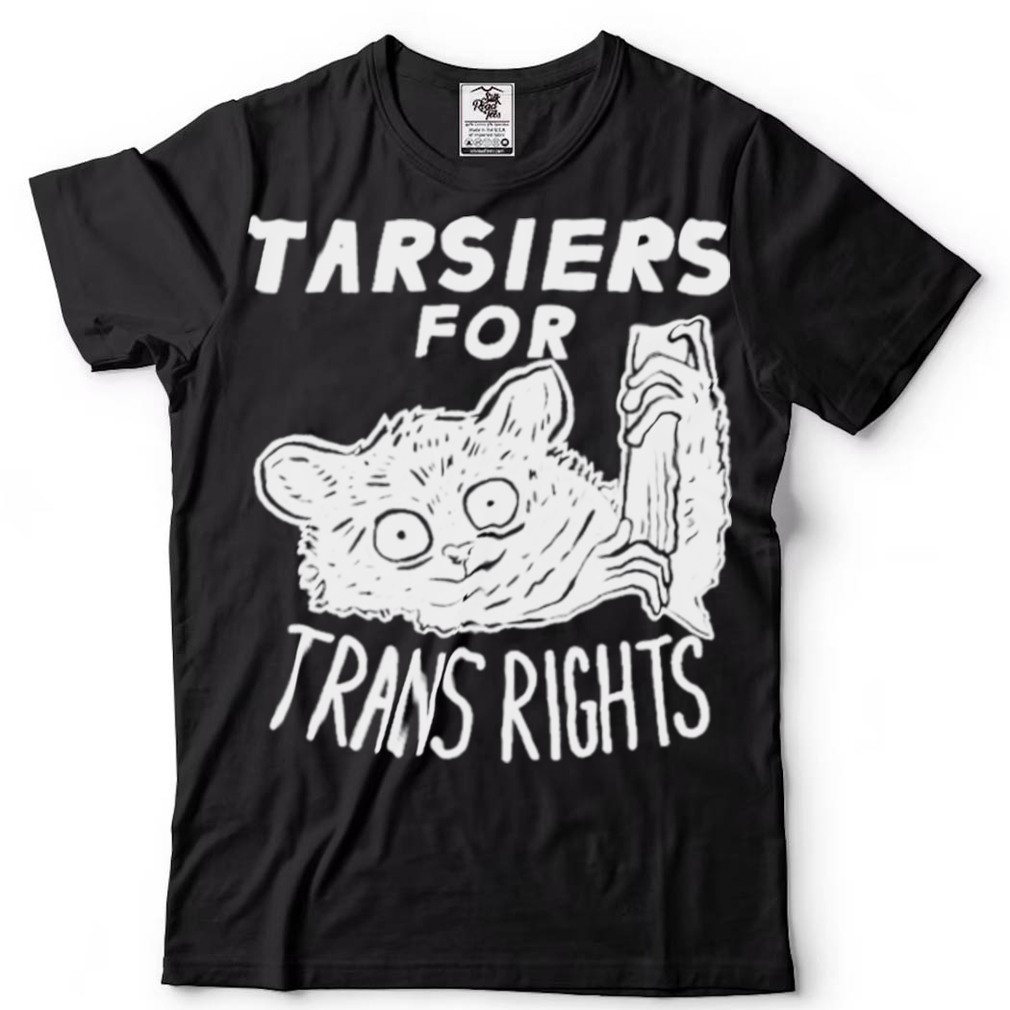 Tarsiers For Trans Rights Shirt