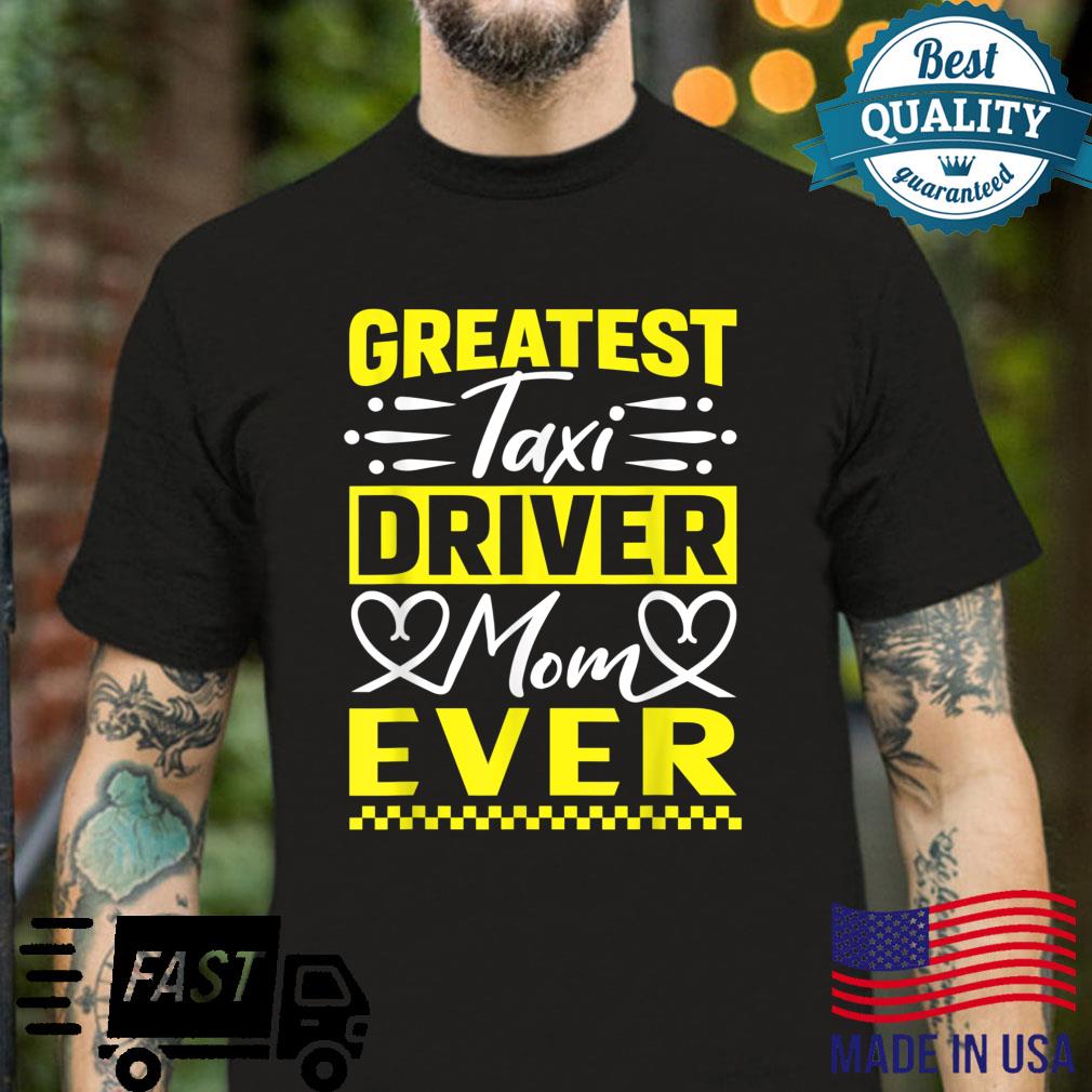 Taxi driver mom Taxi cab driver mama Shirt