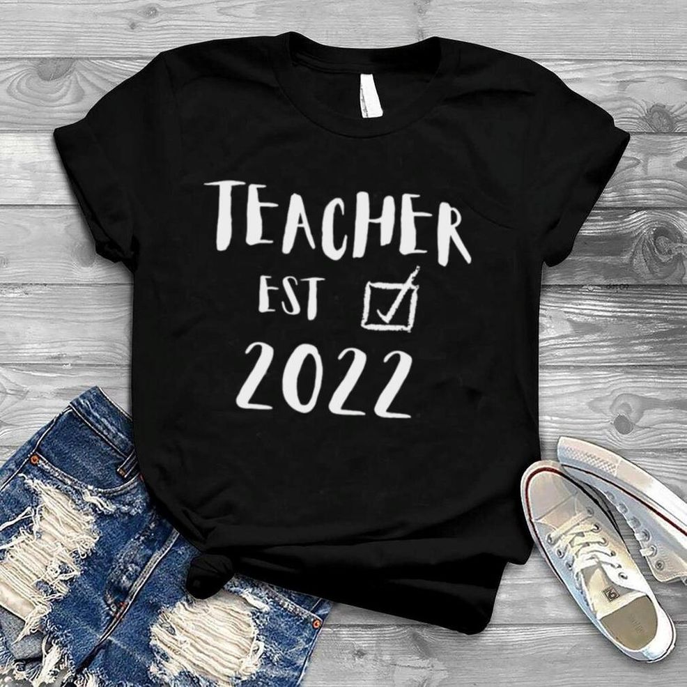Teacher Graduate Est 2022 Graduation Present New Teachers Shirt