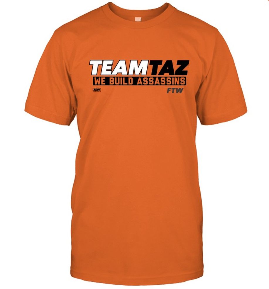 Team Taz We Build Assassins T Shirt