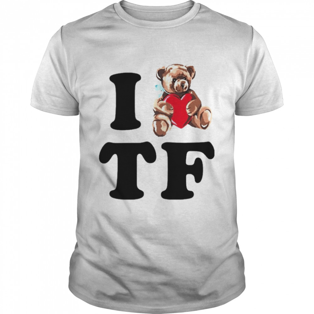 Teddy Fresh I heart TF shirt