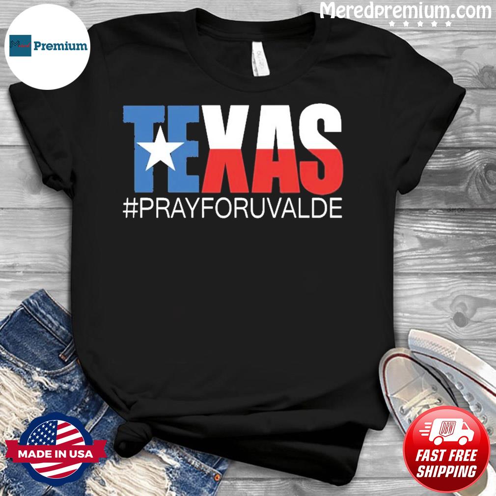 Texas Strong Pray for Uvalde Protect Our Children T-Shirt