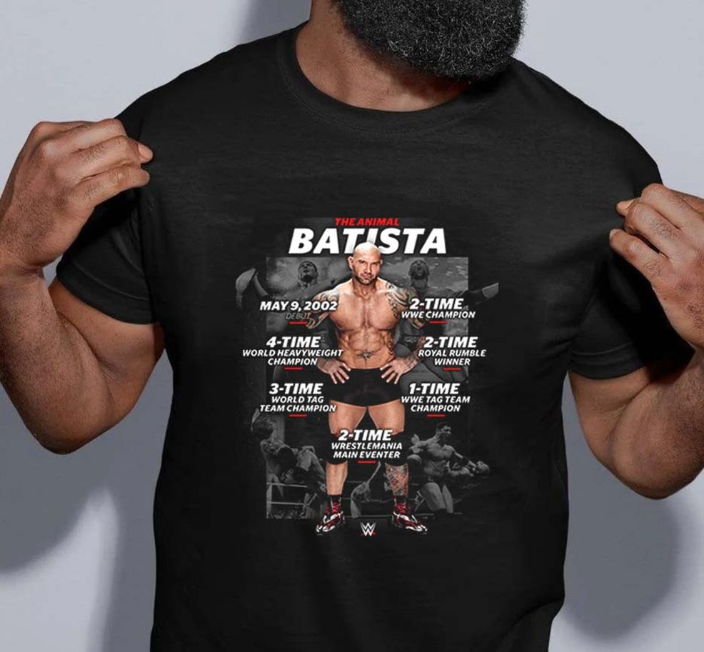 The Animal Batista Dave Bautista Worthy Career Stats Classic T Shirt