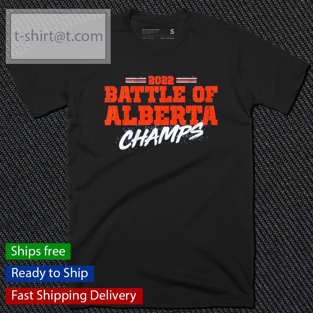 The Battle Of Alberta Goes To Edmonton 2022 Shirt