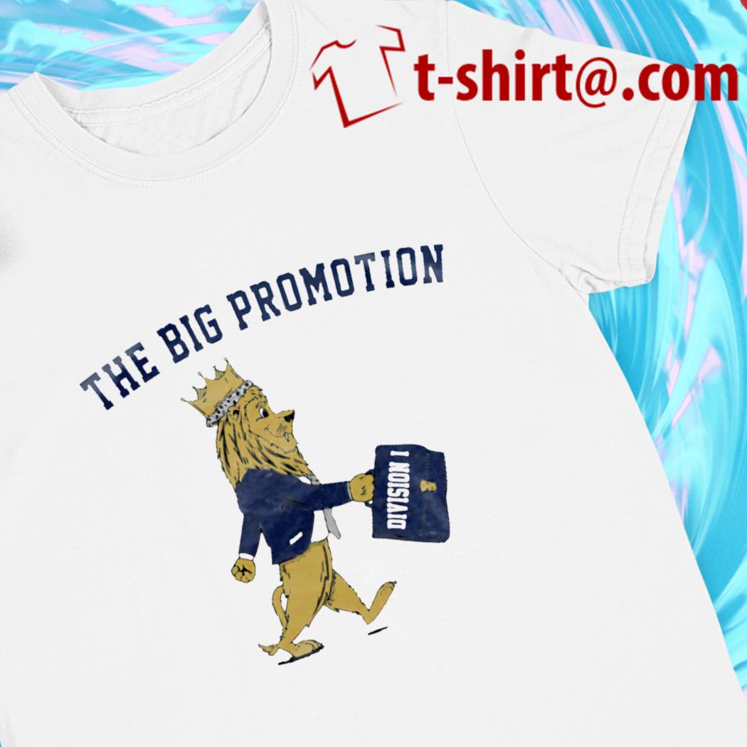 The Big Promotion 2022 T-shirt
