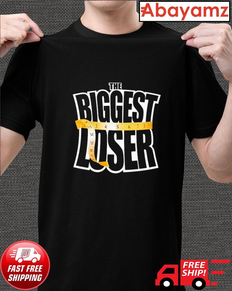 The Biggest Loser Shirt