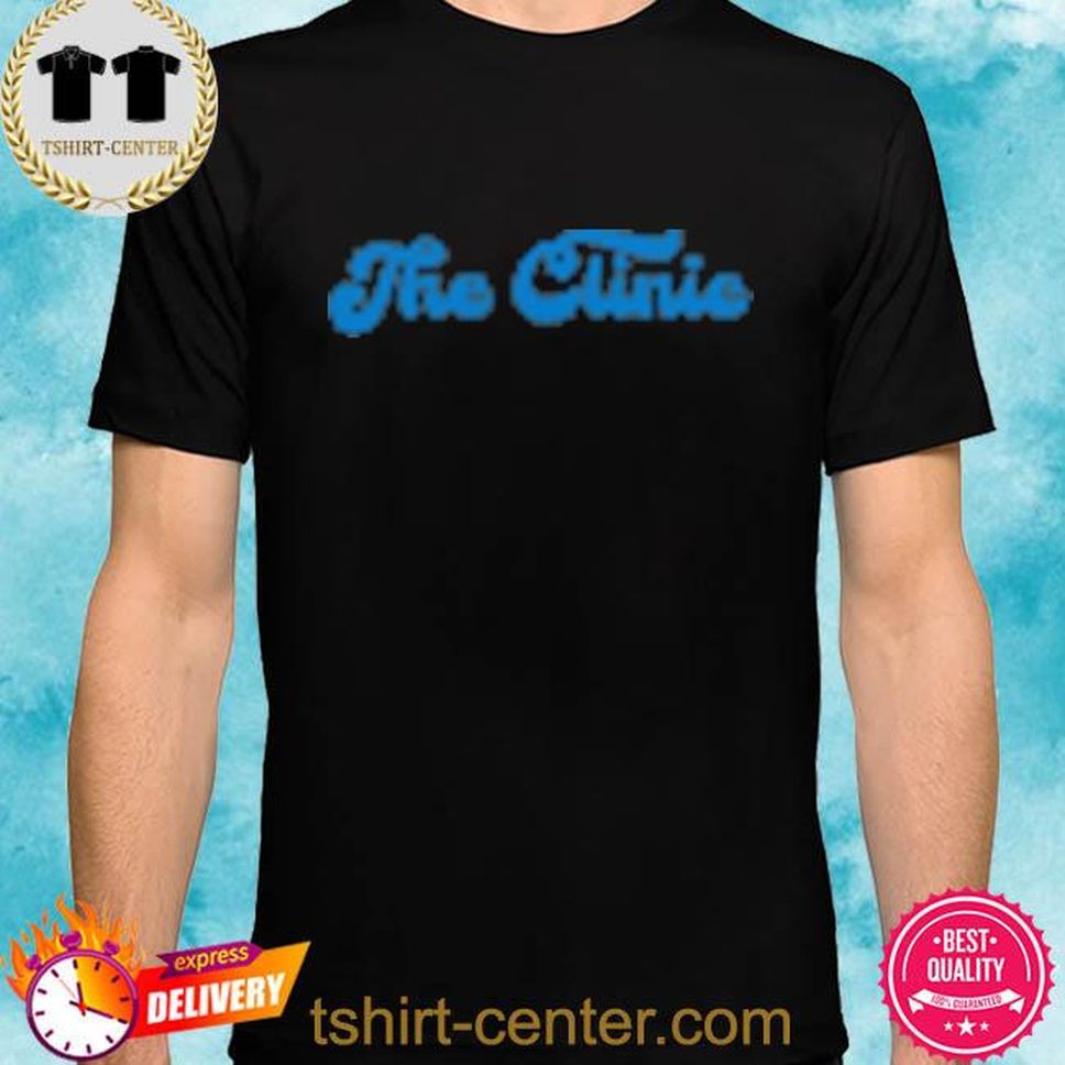 The Clinic Shirt