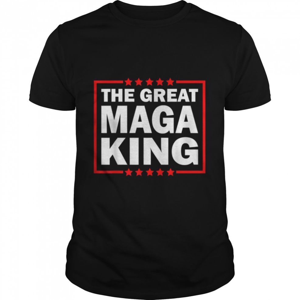 The Great MAGA King Ultra MAGA Republican MAGA King Funny T Shirt B0B1F2VK8G