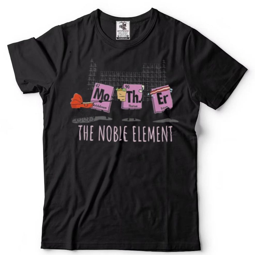 The Noble Element Shirt