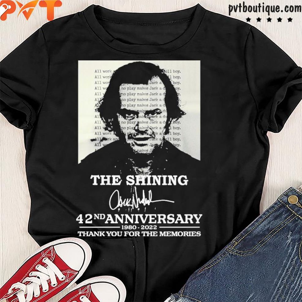 The Shining 42nd Anniversary Thank You For The Memories Shirt