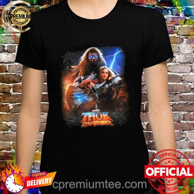 Thor love and thunder new poster shirt