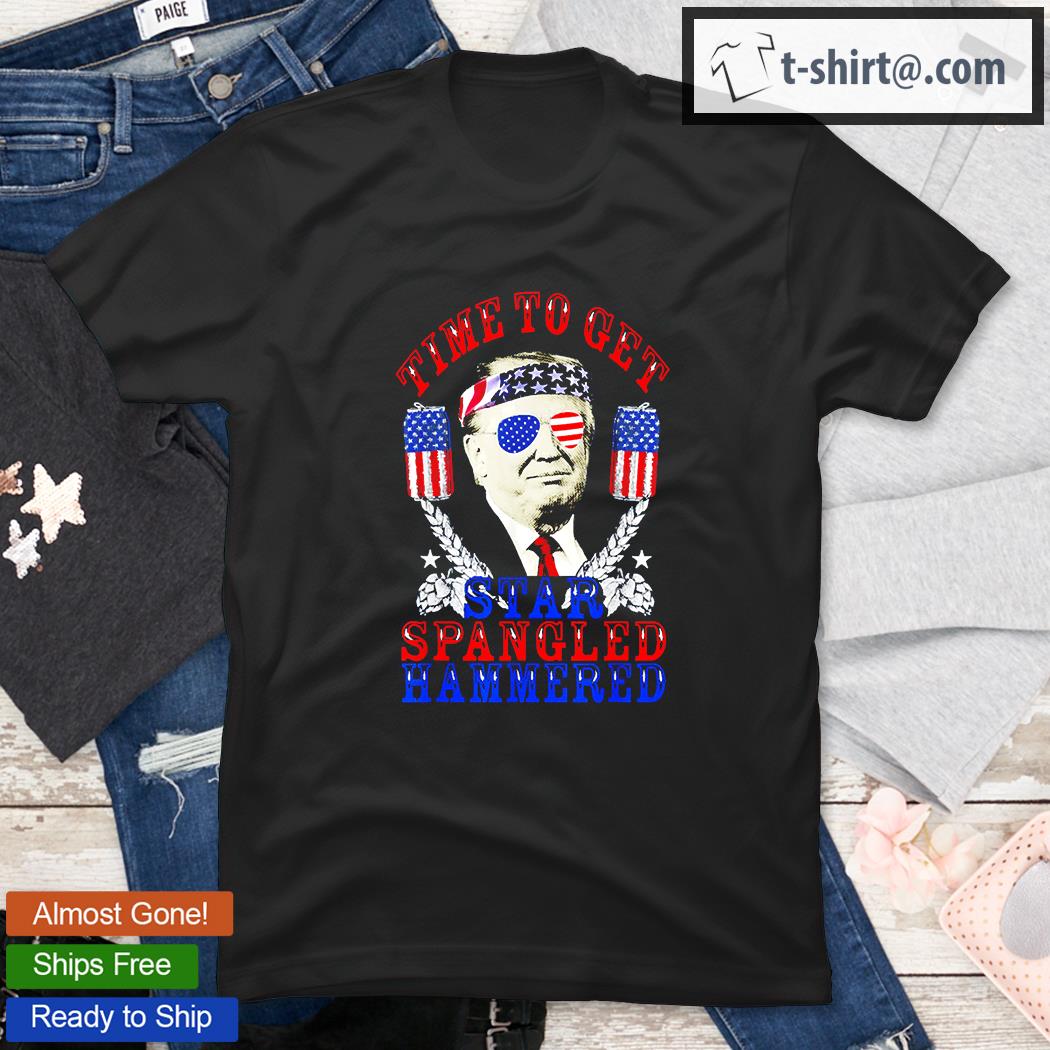 Time To Get Star Spangled Hammered, Donald Trump USA Flag T-Shirt