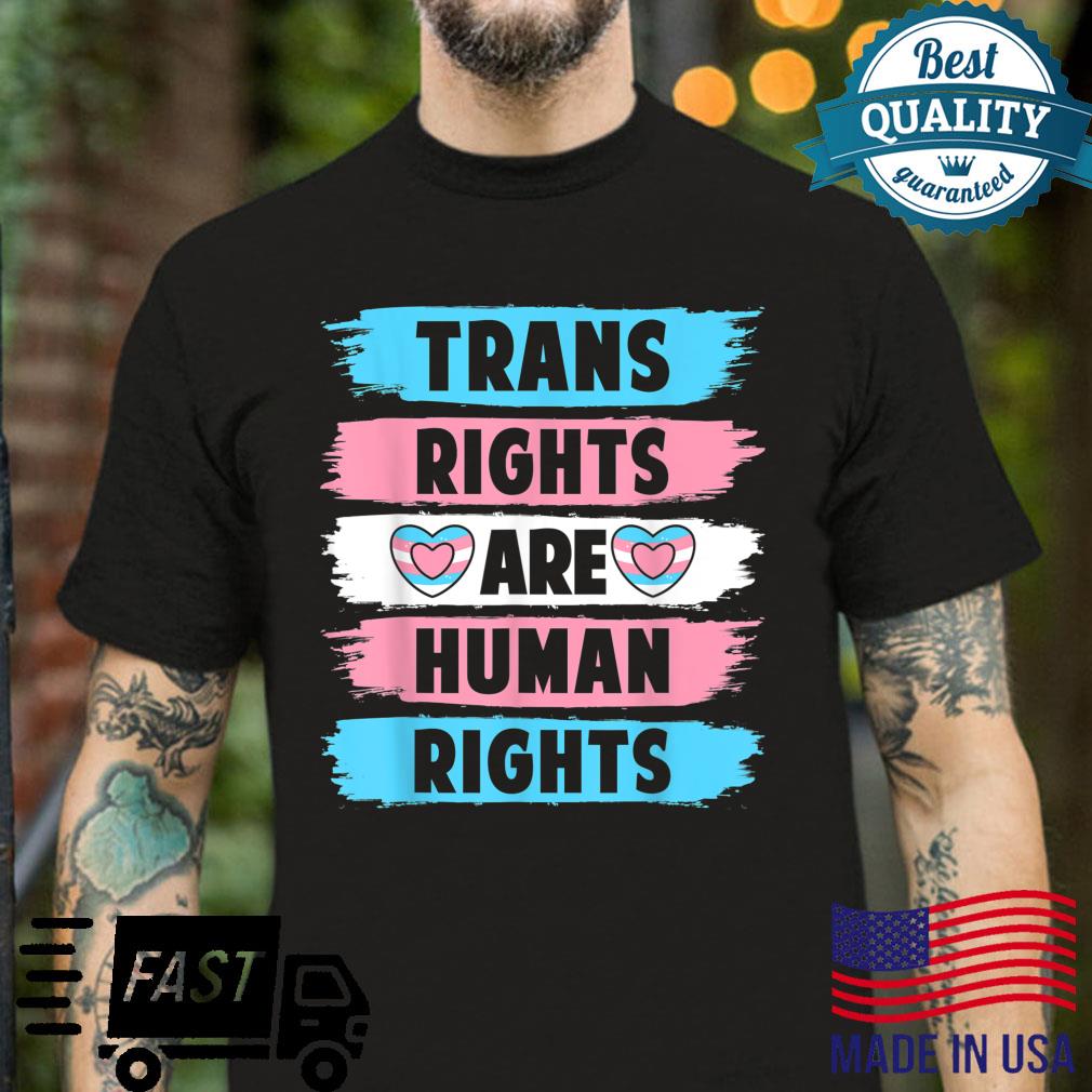 Trans Right are Human Rights Shirt Transgender LGBTQ Pride Shirt