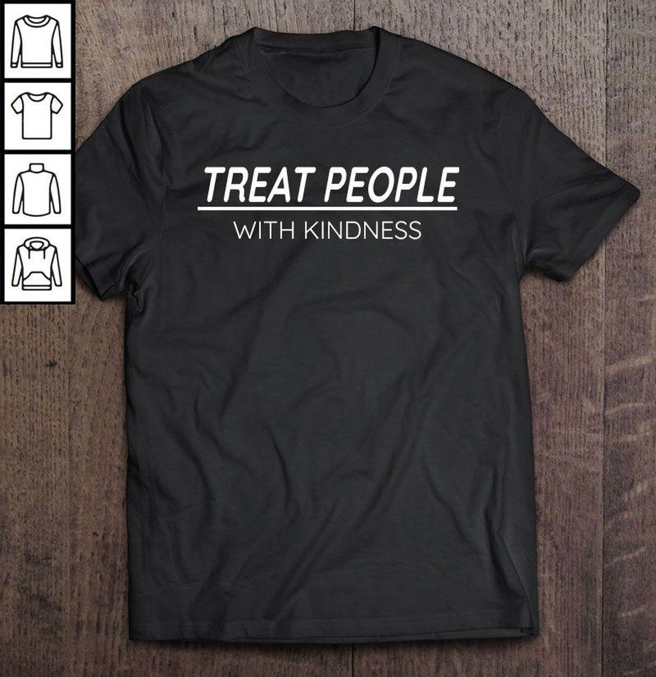 Treat People With Kindness V Neck T Shirt