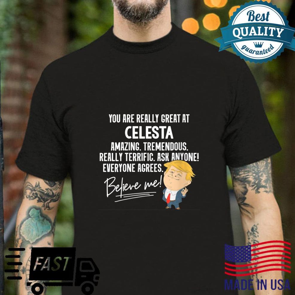 Trump 2020 Really Great Celesta Shirt