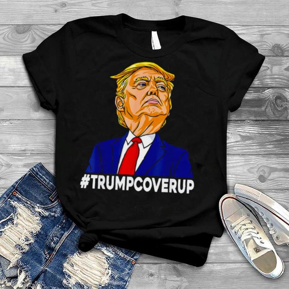 Trump Cover Up 2024 Donald Trump Shirt