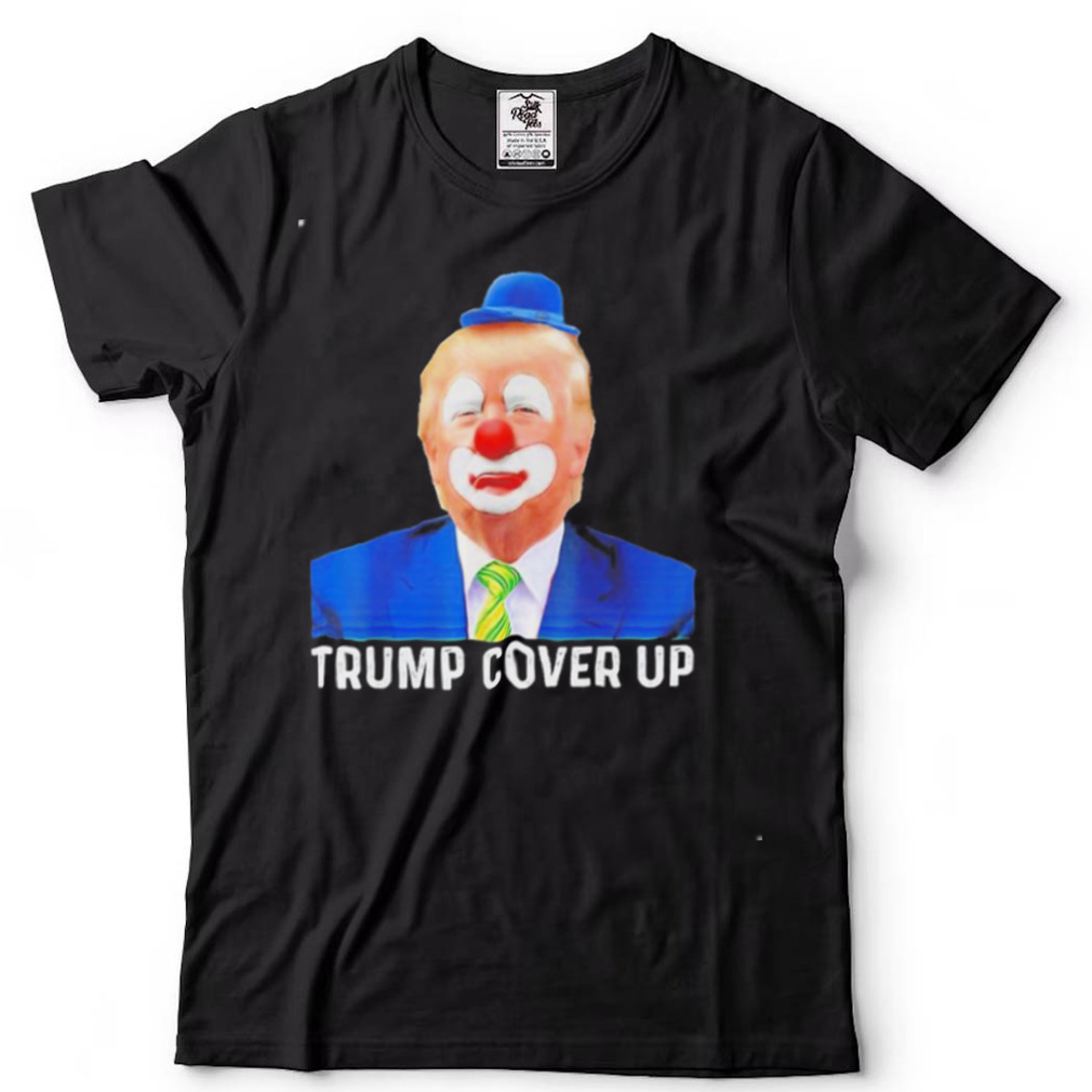Trump Cover Up T Shirt