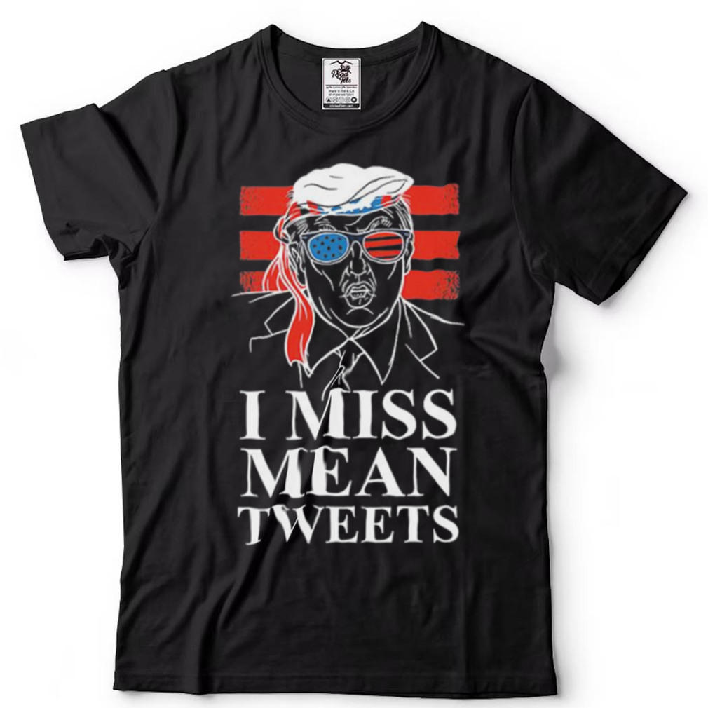 Trump Father’s Day Gas Prices I Miss Mean Tweets July 4th T Shirt