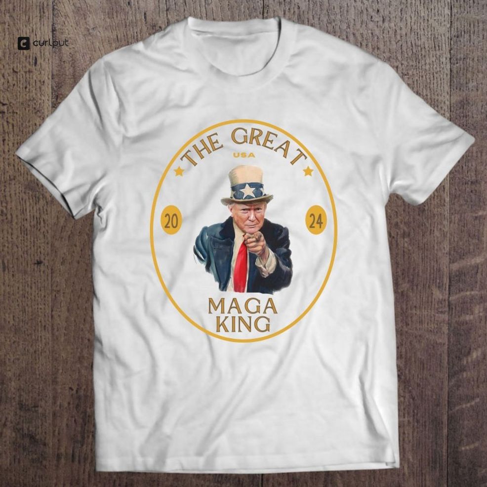 Trump The Great Maga King Election 2024 The Return Of The Great MAGA King