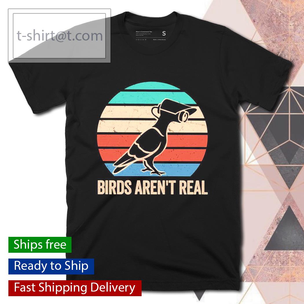 Twitter Birds Aren’t Real vintage shirt