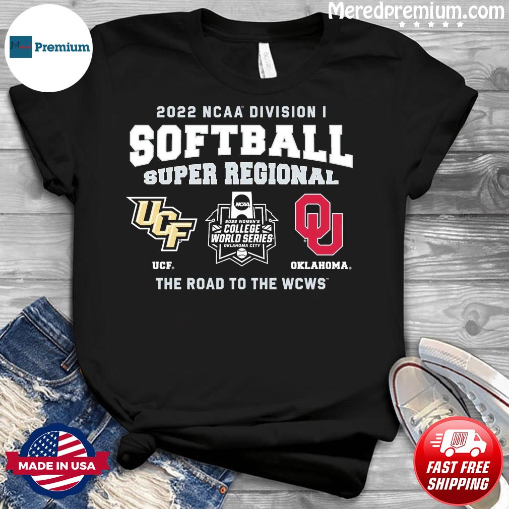 UCF Vs Oklahoma 2022 NCAA Division I Softball Super Regional WCWS Shirt