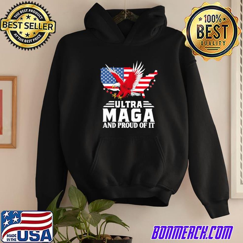 Ultra Maga And Proud Of It America Flag Shirt