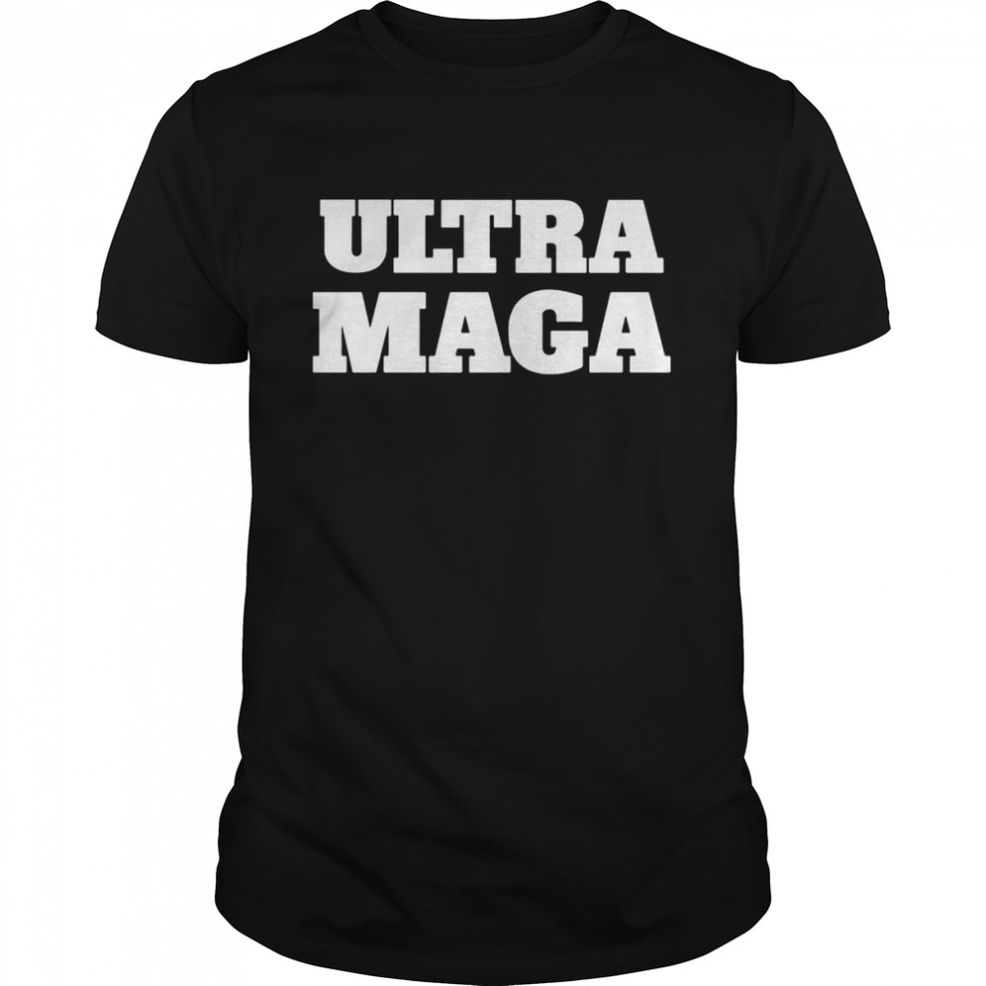 Ultra Maga Tee Shirt