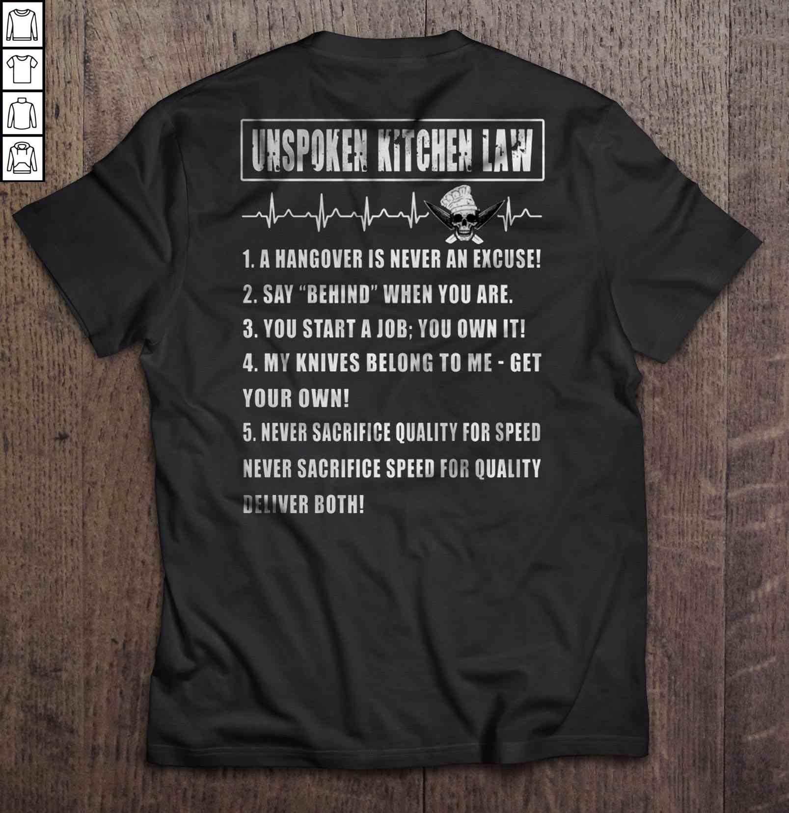 Unspoken Kitchen Law – Chef Shirt