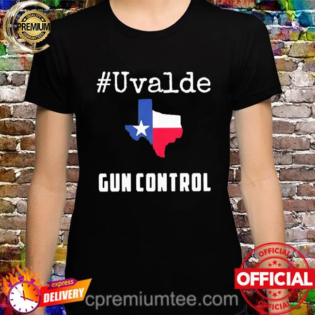 Uvalde gun control Texas uvalde strong shirt