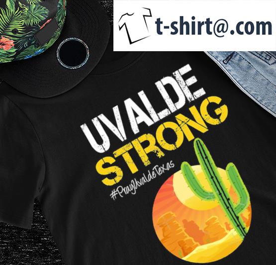 Uvalde Strong Pray For Uvalde Texas elementary school shirt