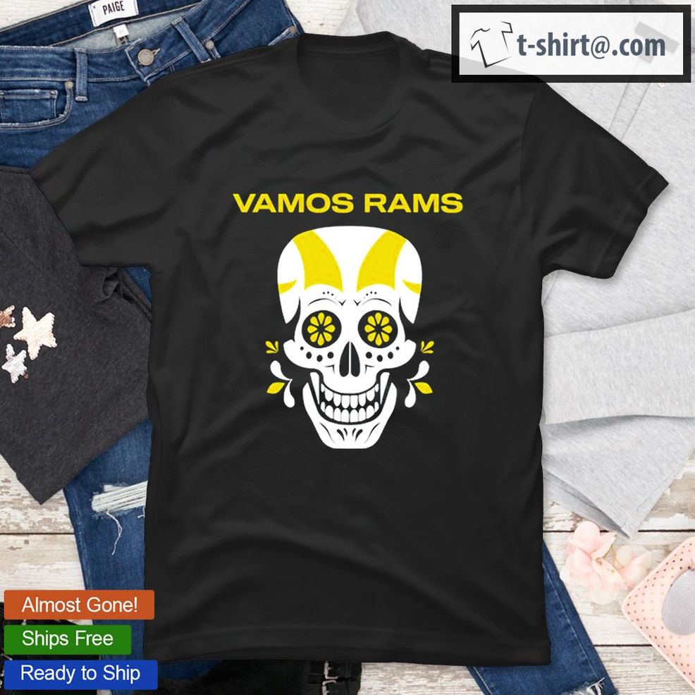 Vamos Rams Los Angeles Rams 2022 Shirt