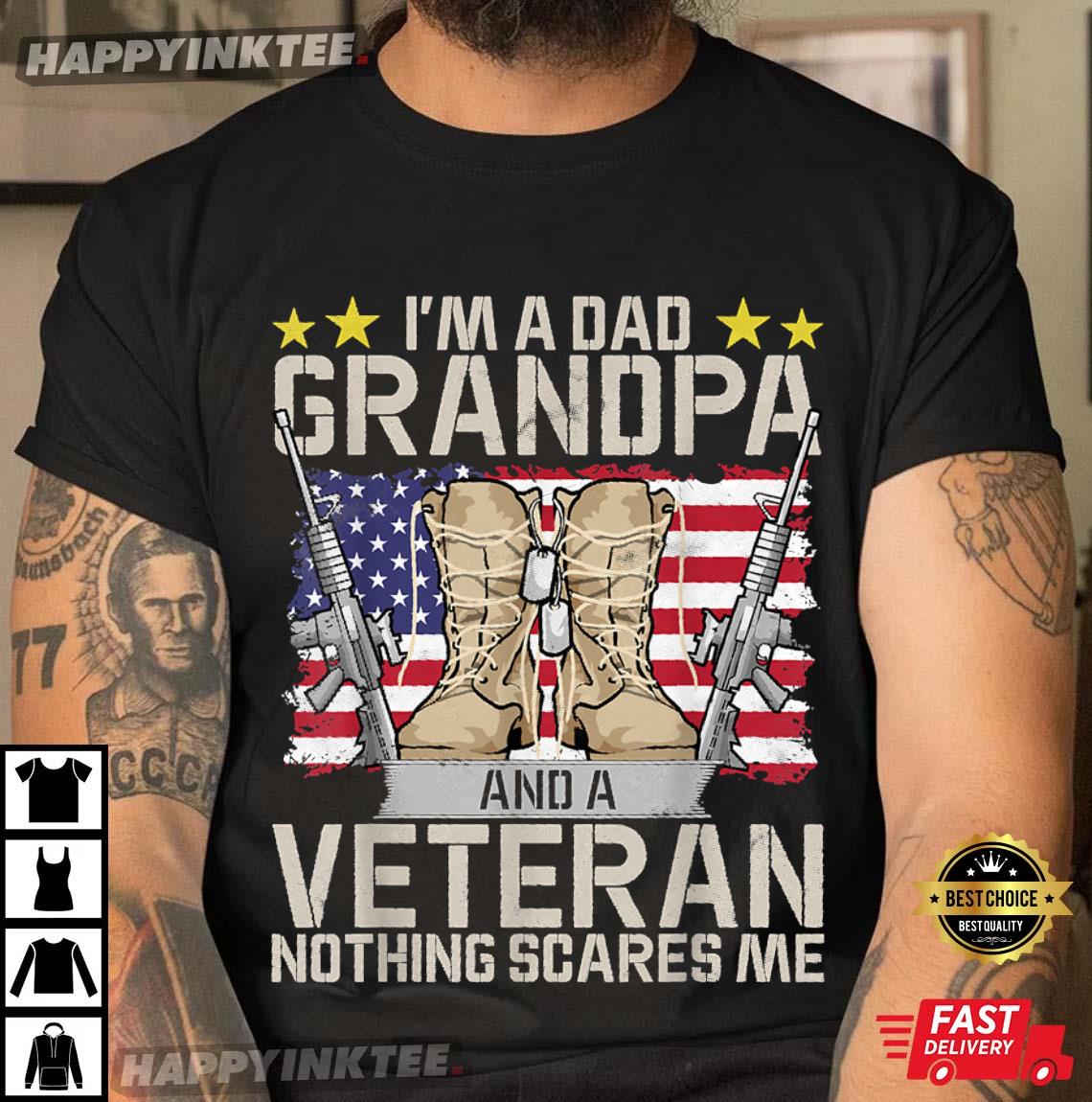 Veterans Day I’m A Dad Grandpa Veteran Father’s Day Gift T-Shirt