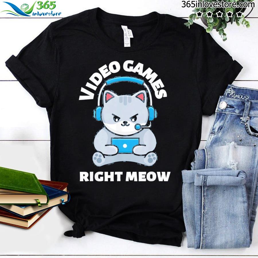 Video game right meow cat meme shirt