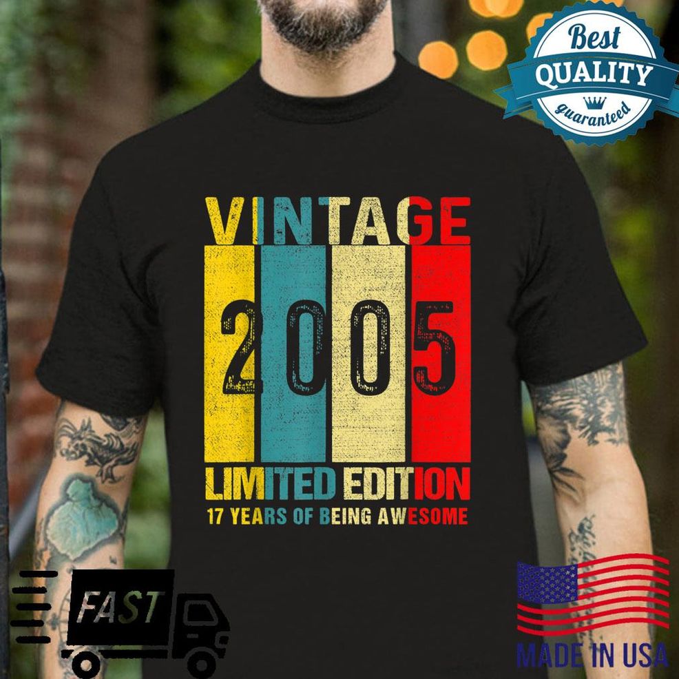 Vintage 2005 17th Birthday 17 Year Of Being Awesome Shirt