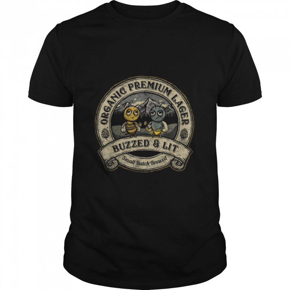 Vintage Buzzed & Lit Lager Bee Beer Lover Funny Men Women T Shirt B09W91QD6H