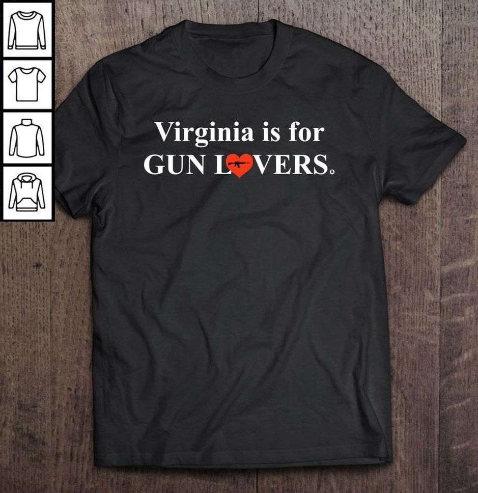 Virginia Is For Gun Lovers TShirt