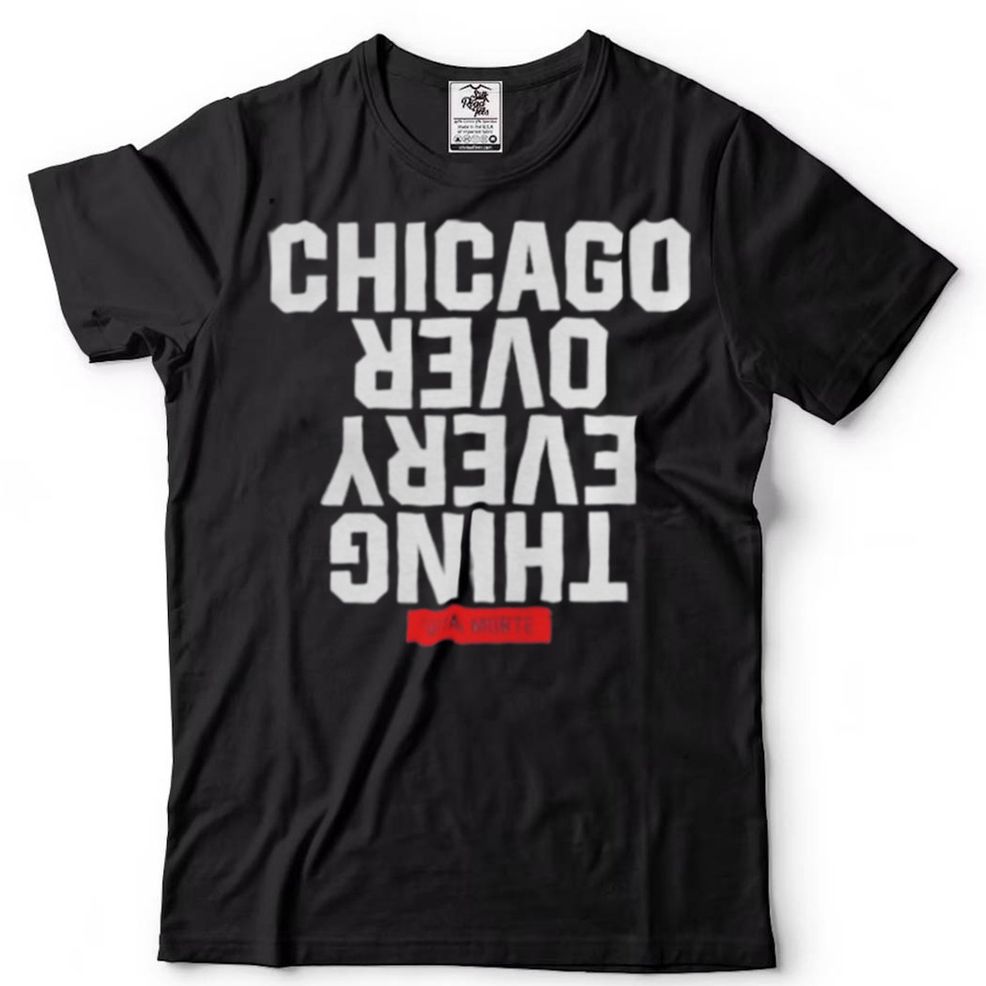 Vita Morte Chicago Over Everything Shirt