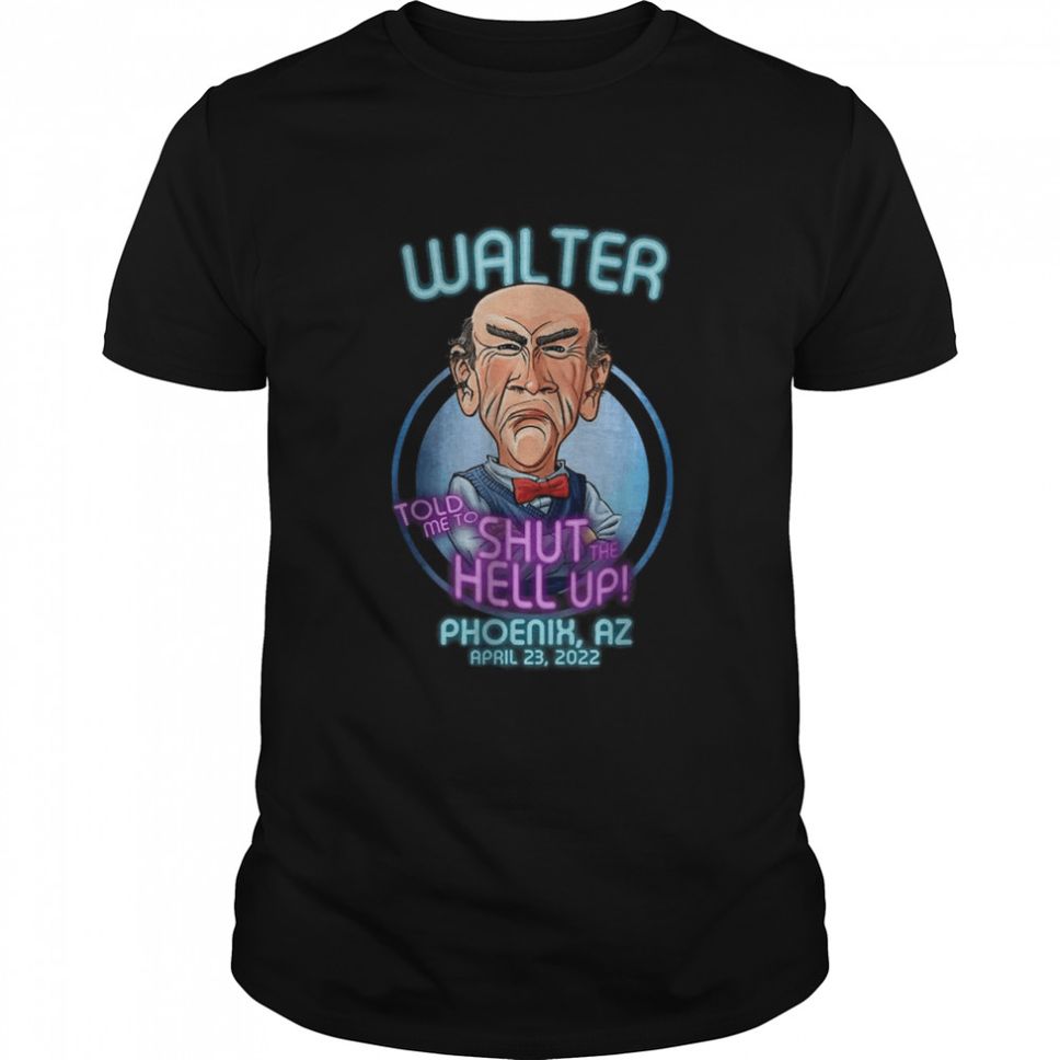 Walter Phoenix, AZ (2022) T Shirt
